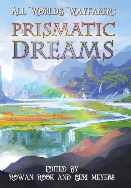 Prismatic Dreams, Hardback Book