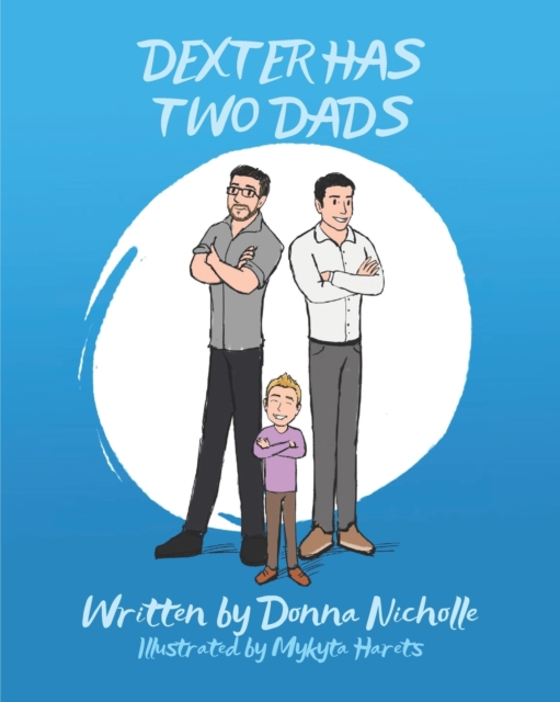 Dexter Has Two Dads, Paperback / softback Book