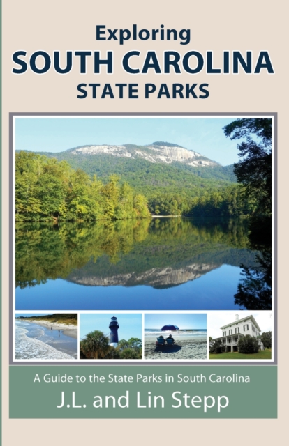 Exploring South Carolina State Parks, Paperback / softback Book