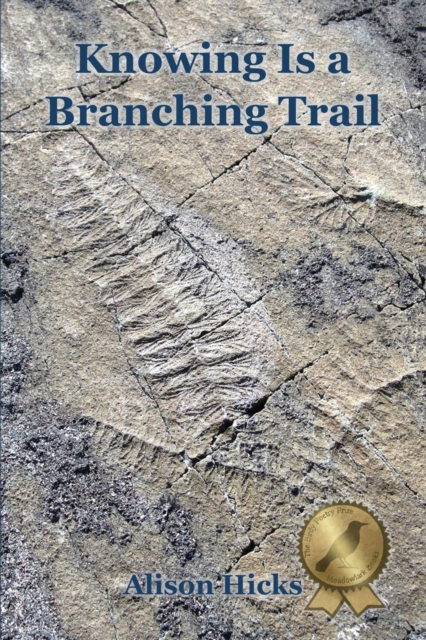 Knowing Is a Branching Trail, Paperback / softback Book