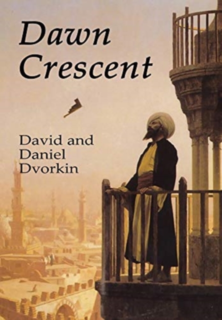 Dawn Crescent, Hardback Book