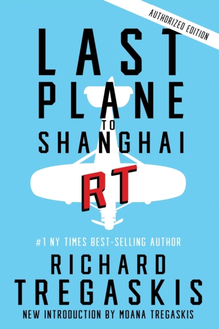 Last Plane to Shanghai, Paperback / softback Book