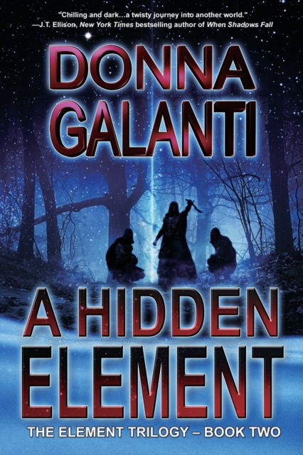 A Hidden Element : A Paranormal Suspense Novel (The Element Trilogy Book 2), Paperback / softback Book