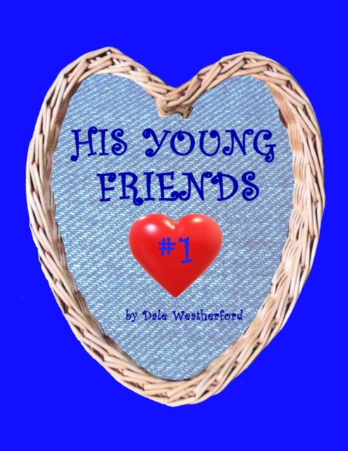 His Young Friends #1, Paperback / softback Book