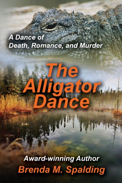 The Alligator Dance, Paperback / softback Book