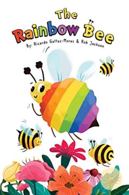 The Rainbow Bee, Hardback Book