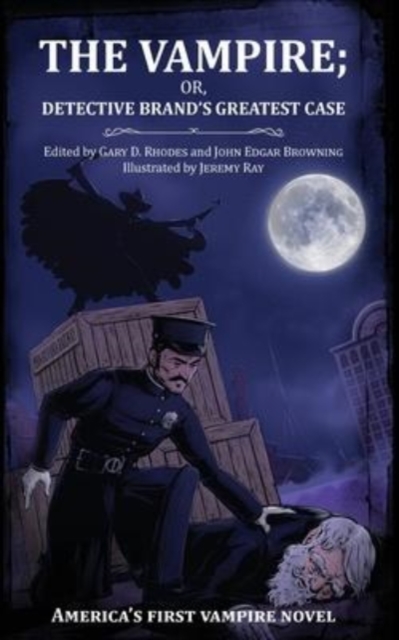 The Vampire; or, Detective Brand's Greatest Case, Paperback / softback Book
