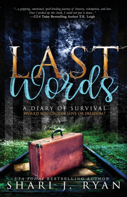 Last Words : A Diary of Survival, Paperback / softback Book