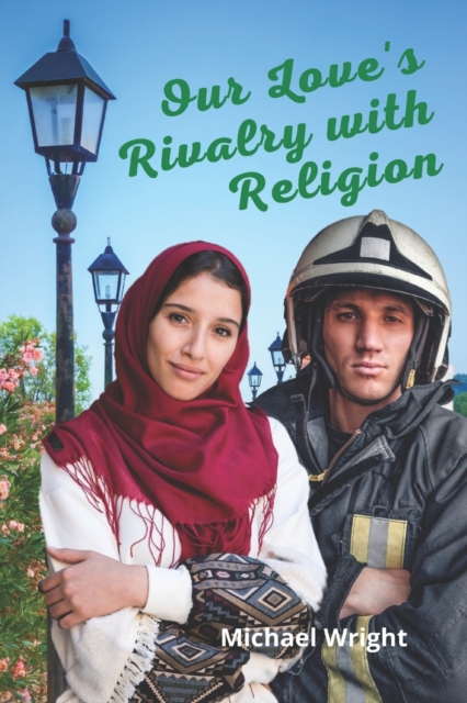 Our Love's Rivalry with Religion, Paperback / softback Book