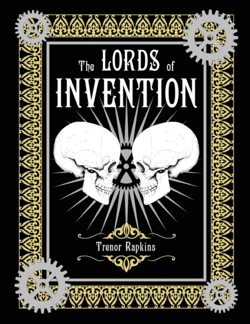 The Lords of Invention, Paperback / softback Book