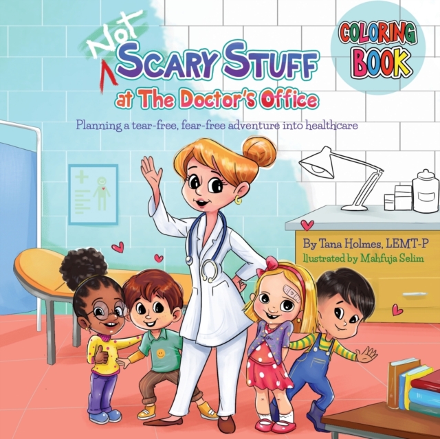 (NOT) Scary Stuff at the Doctor's Office- Companion Coloring Book, Paperback / softback Book