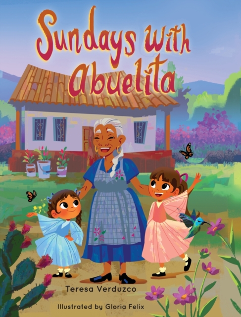 Sundays with Abuelita, Hardback Book