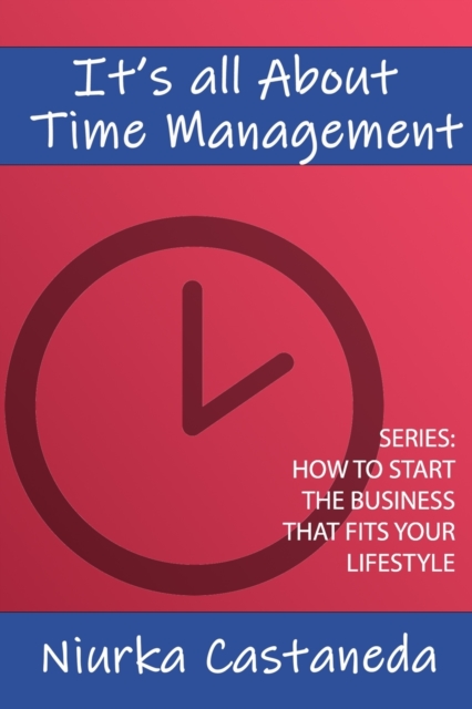 It's All About Time Management, Paperback / softback Book