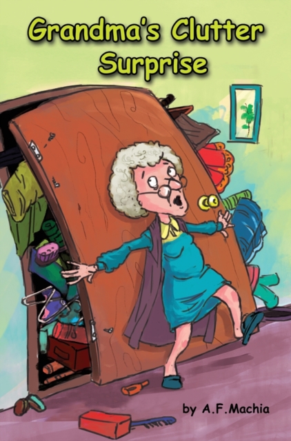 Grandma's Clutter Surprise, Hardback Book