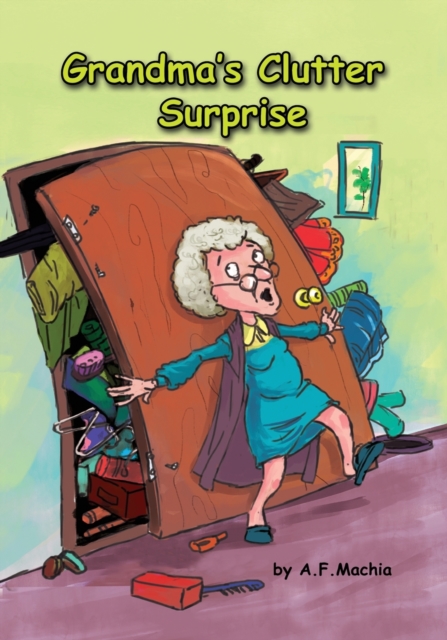 Grandma's Clutter Surprise, Paperback / softback Book
