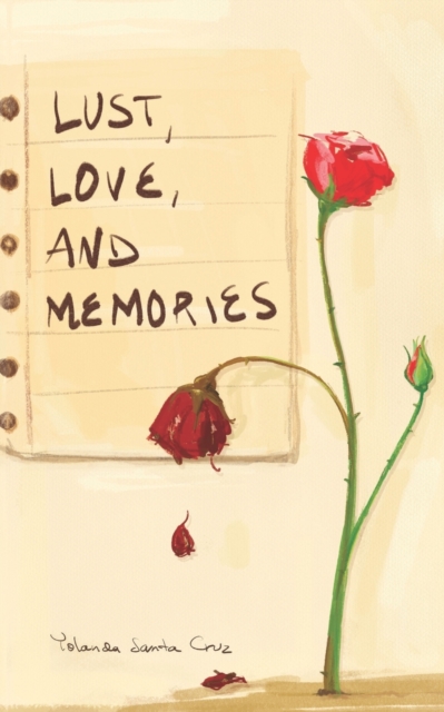 Lust, Love, and Memories, Paperback / softback Book