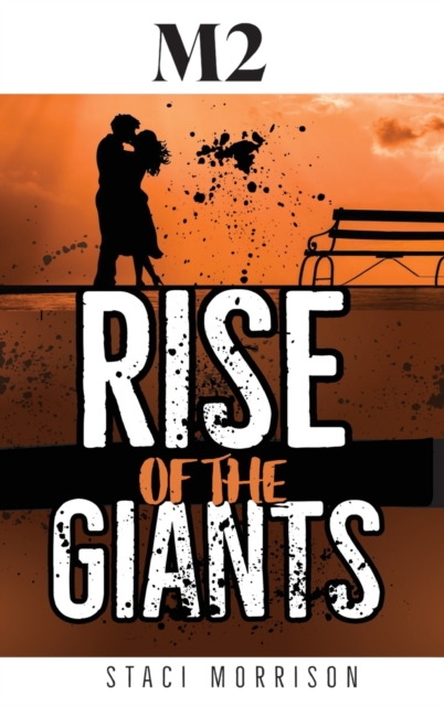 M2-Rise of the Giants, Hardback Book