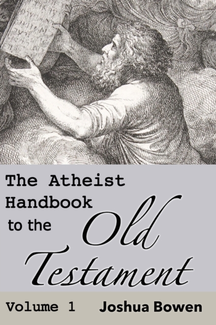 The Atheist Handbook to the Old Testament, Hardback Book