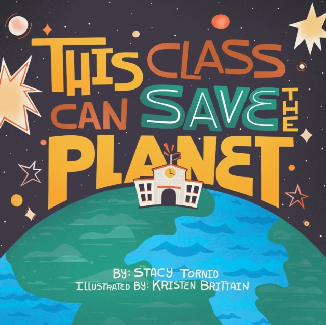 This Class Can Save the Planet, Paperback / softback Book