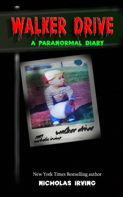 Walker Drive : A Paranormal Diary, Paperback / softback Book