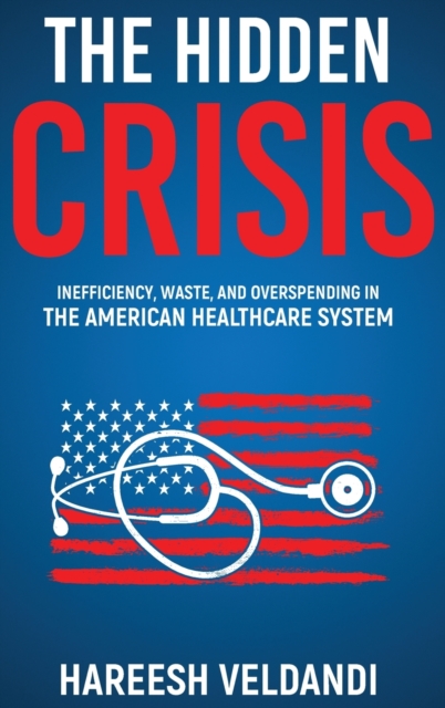 The Hidden Crisis, Hardback Book