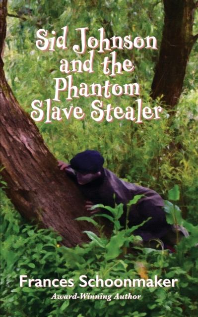 Sid Johnson and the Phantom Slave Stealer, Paperback / softback Book