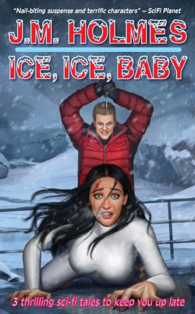 Ice, Ice, Baby : Space Adventure Suspense Mysteries, Paperback / softback Book