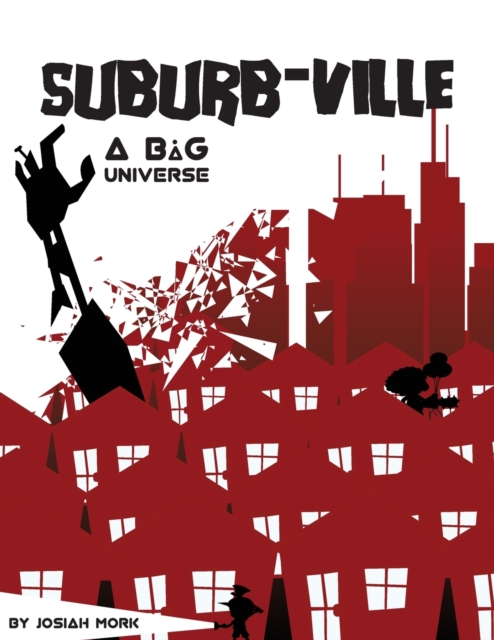 Suburb-ville : a BaG RPG Universe, Paperback / softback Book