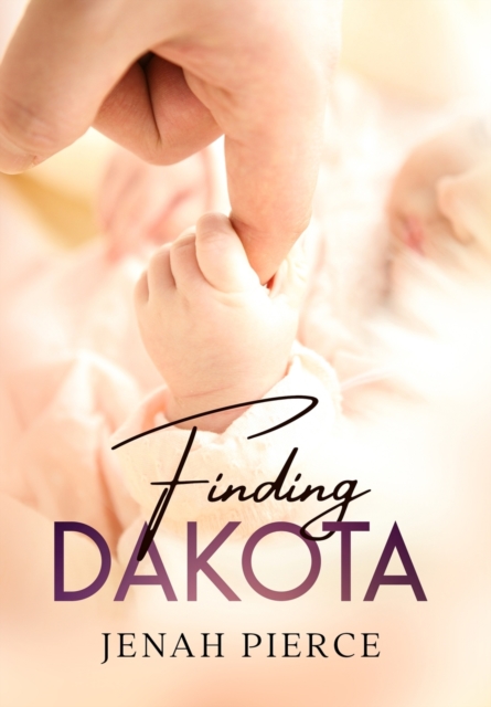 Finding Dakota, Hardback Book