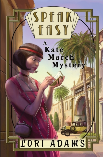 Speak Easy, a Kate March Mystery : A Kate March Mystery, Paperback / softback Book