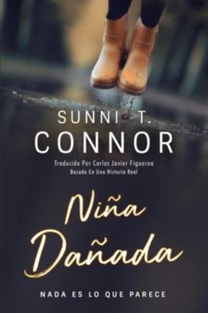 Nina Danada : NADA Es Lo Que Parece, Paperback / softback Book
