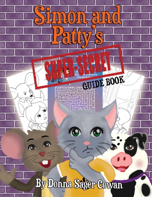 Simon and Patty's Super Secret Guide Book : Coloring and Activity Book, Paperback / softback Book