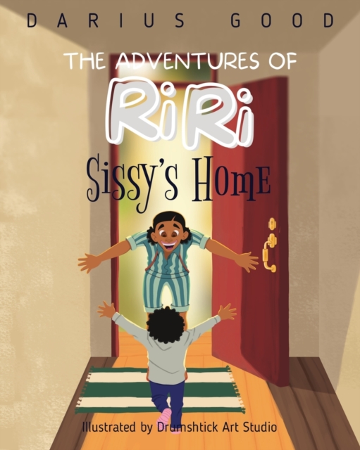 The Adventures of RiRi : Sissy's Home, Paperback / softback Book