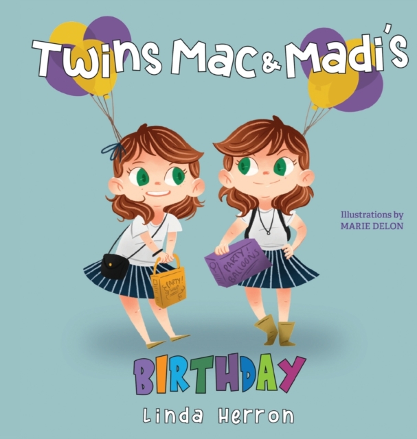 Twins Mac & Madi's Birthday, Hardback Book