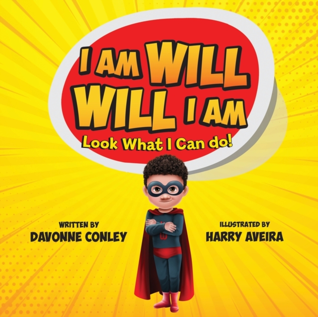 I Am Will. Will I Am : Look What I Can Do!, Paperback / softback Book