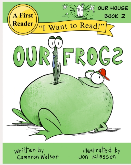 Our Frogs : Our House Book 2, Paperback / softback Book