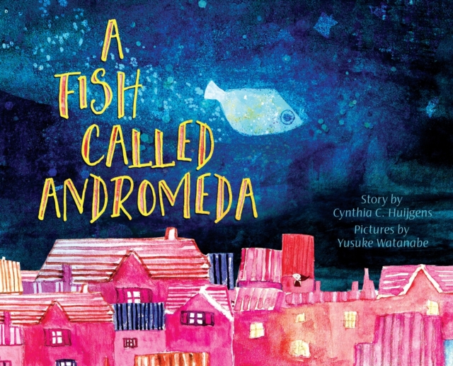 A Fish Called Andromeda, Hardback Book