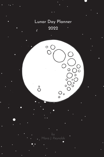 Lunar Day Planner 2022, Paperback / softback Book