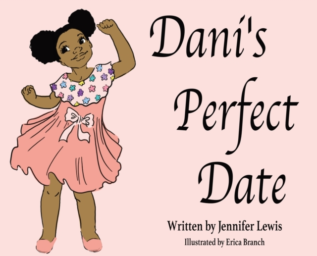 Dani's Perfect Date, Hardback Book