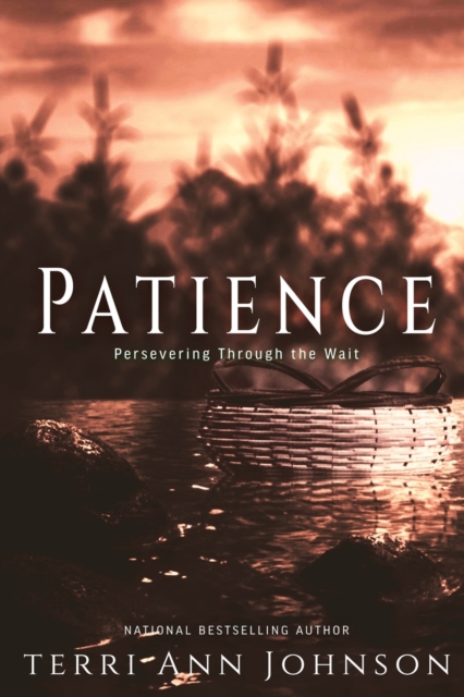 Patience : Perseverance Through the Wait, Paperback / softback Book