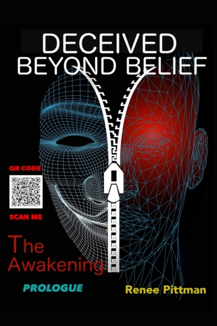 Deceived Beyond Belief - The Awakening : Prologue, Paperback / softback Book