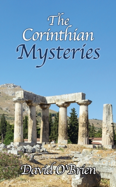 The Corinthian Mysteries, Paperback / softback Book