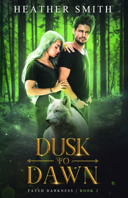 Dusk to Dawn : Fated Darkness Book 2, Paperback / softback Book
