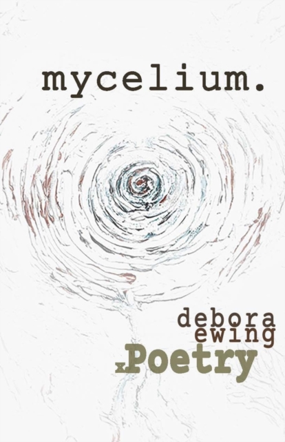 mycelium. : xPoetry, Paperback / softback Book