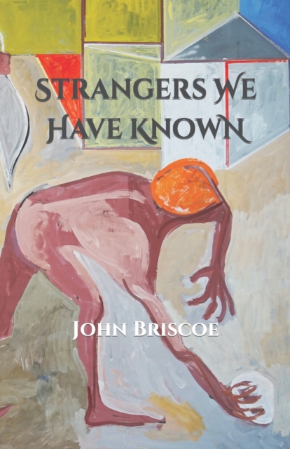 Strangers We Have Known, Paperback / softback Book