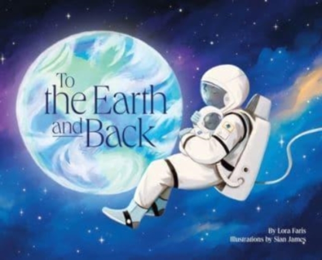 To the Earth and Back, Hardback Book