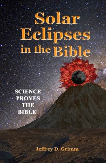 Solar Eclipses in the Bible, Paperback / softback Book