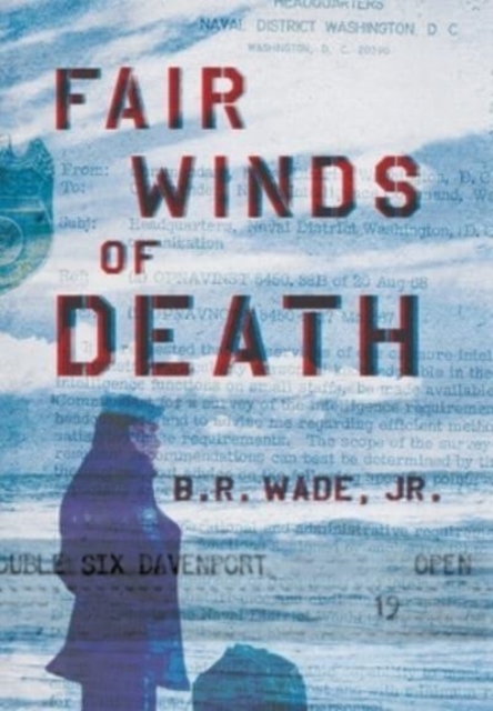 Fair Winds of Death, Hardback Book