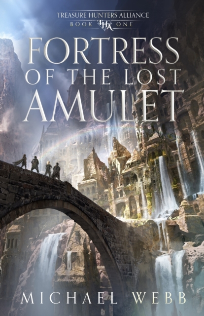 Fortress of the Lost Amulet, Paperback / softback Book