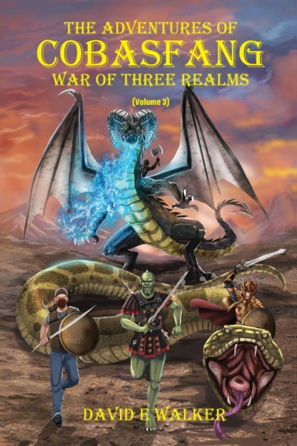 The Adventures of Cobasfang : War of Three Realms, Paperback / softback Book